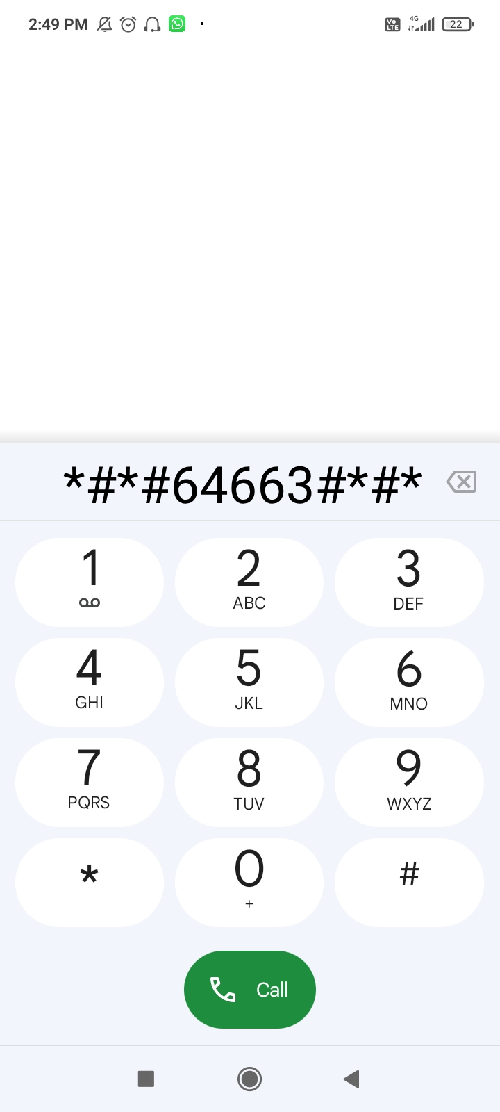 Secret Android code for diagnostics entered into the dialler.