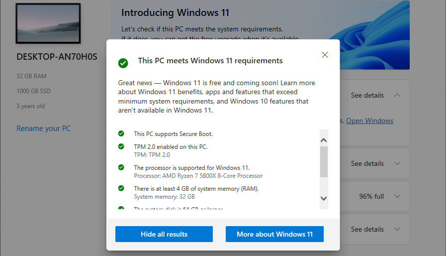 The PC in question meets the requirements for Windows 11. 
