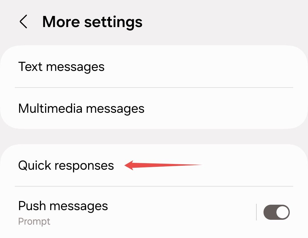 Quick Responses option in Samsung Messages