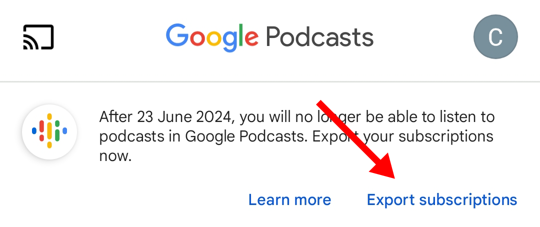 'Export subscriptions' button in Google Podcasts