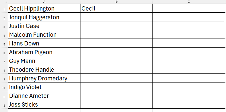 An Excel sheet with full names in column A and the first name of the first person typed in cell B1.