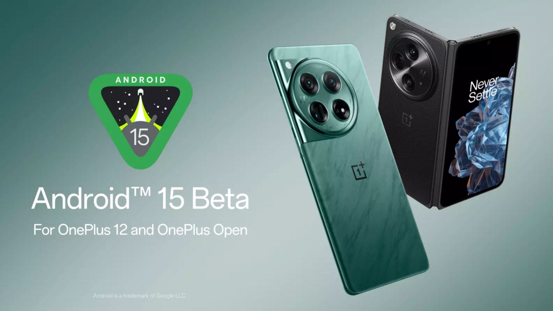 Image showing OnePlus 12 and OnePlus Open by the Android 15 logo. 