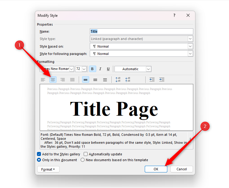 Word's Modify Style dialog box with the centralized font alignment selected.