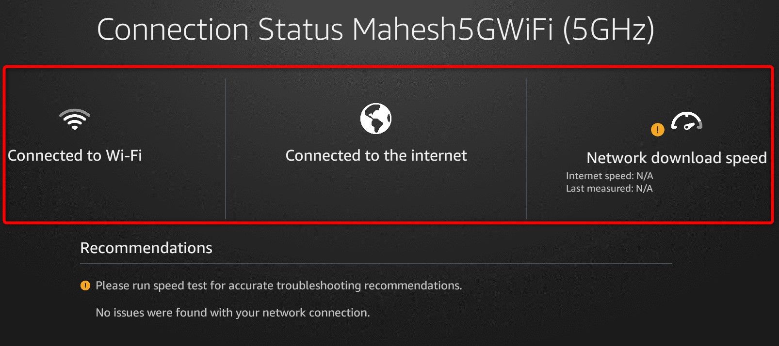 The connection status displayed for the current network on Fire TV Stick.