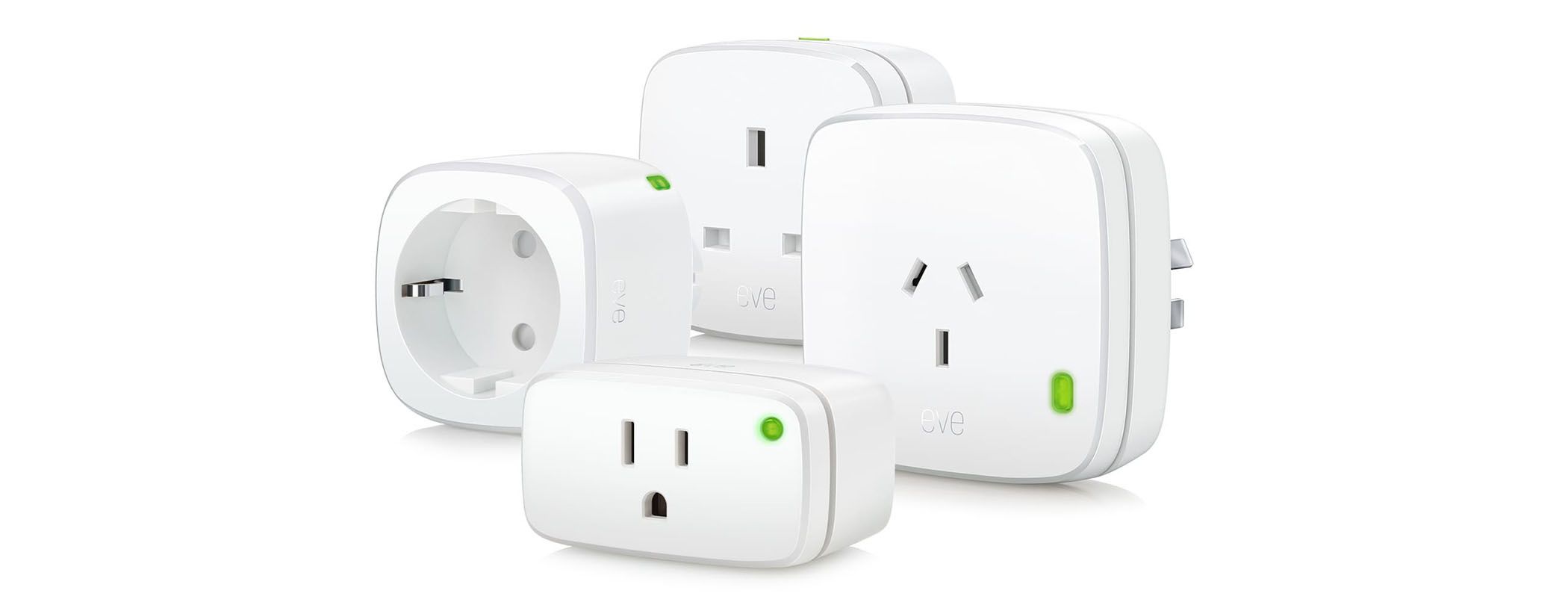 Eve Energy smart plugs.