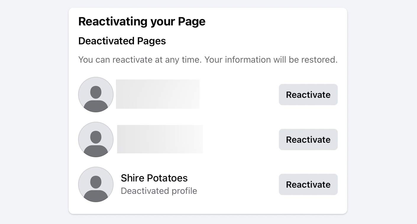 Reactivate a deactivated page on Facebook desktop.