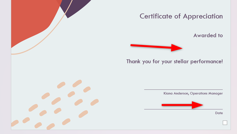 Leaving blank space or placeholder text for name and date on Certificate design.