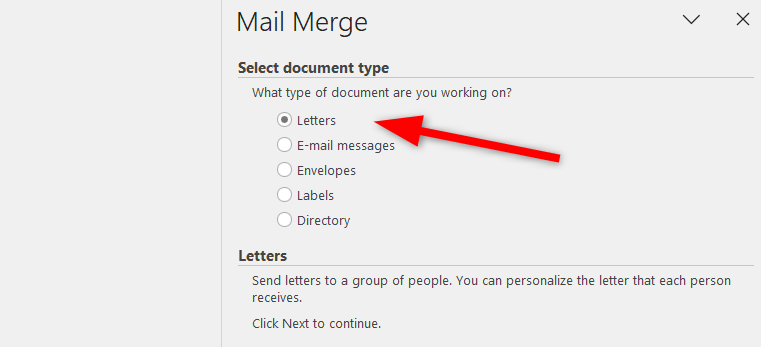 Select 'Letters' document type in first step of Mail Merge wizard.