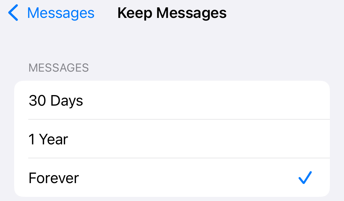 The options on the Keep Messages screen for the Messages app in the Settings app on iPhone.