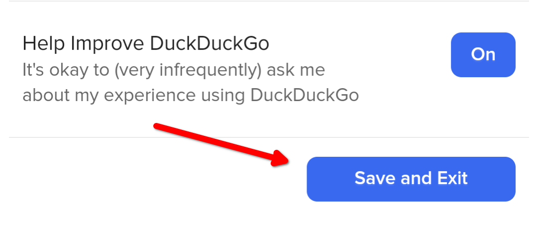 The 'Save and Exit' button at the bottom of DuckDuckGo's settings page.