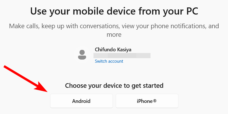 Selecting "Android" in the Phone Link app on Windows.