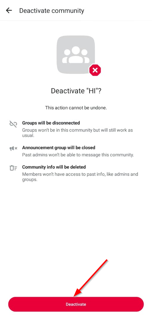 Confirm, deactivate community