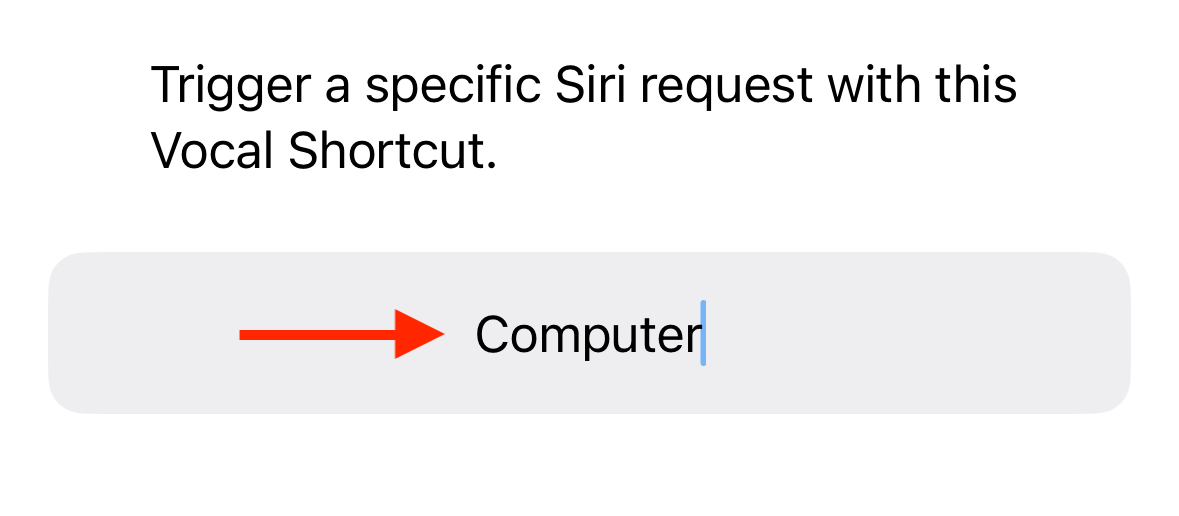 In iPhone Accessibility Settings, enter a voice command phrase.