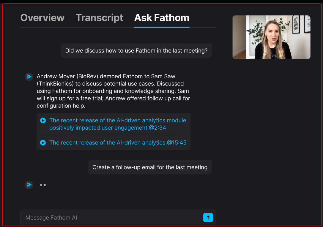 Highlighting example of Fathom platform features, to receive overviews, transcript, and ask Fathom.