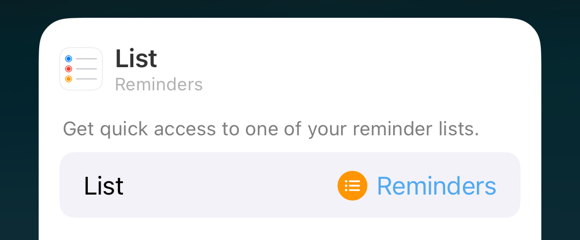 Pick a specific list for the Reminders widget.