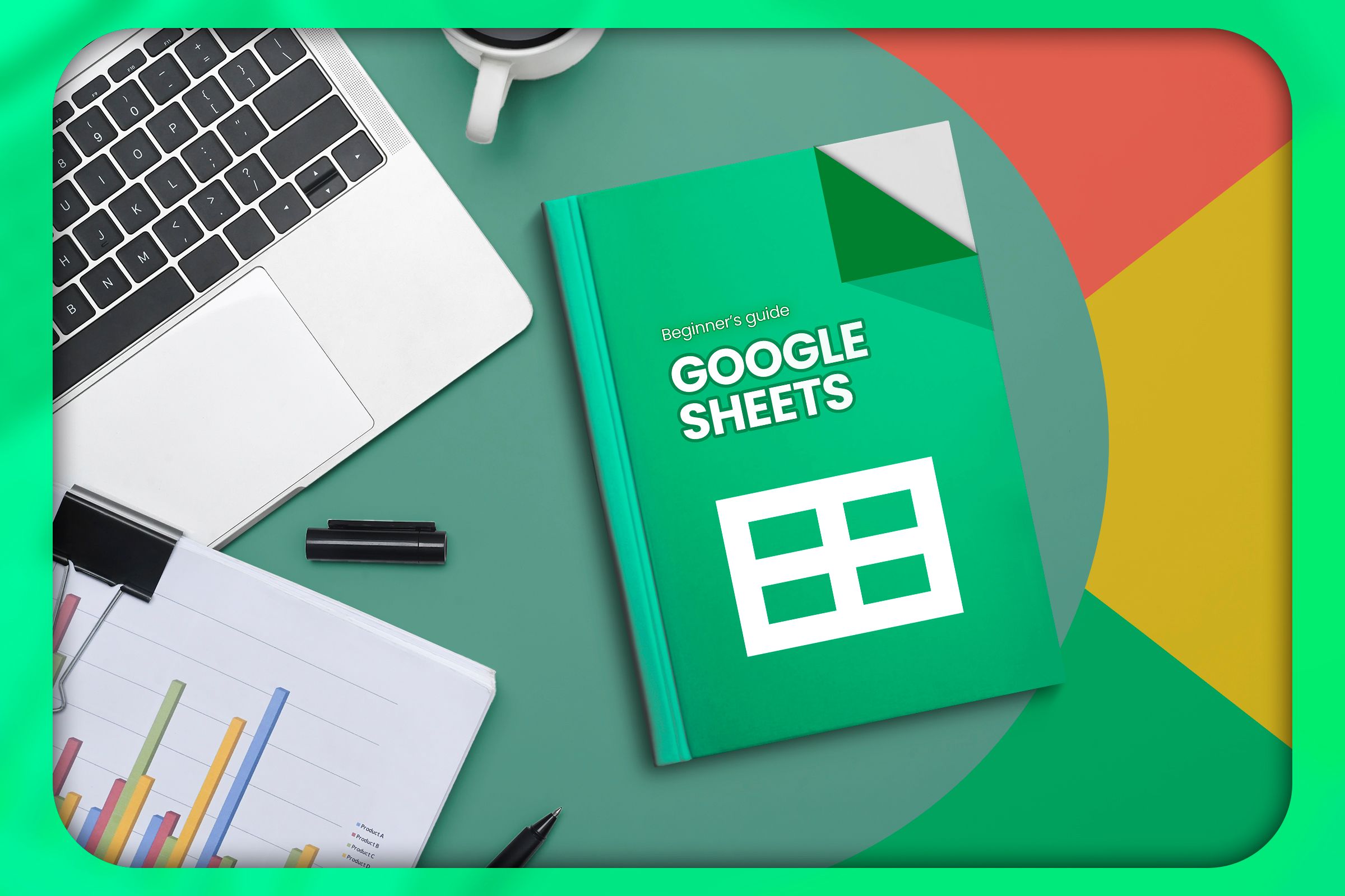 The Beginner's Guide to Google Sheets