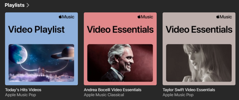 Apple Music premade video lists.