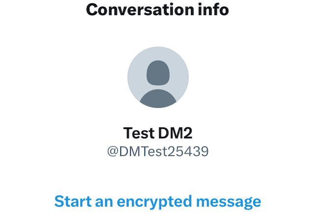 The conversation info section of a test conversation on X, showing the "start an encrypted message" option.