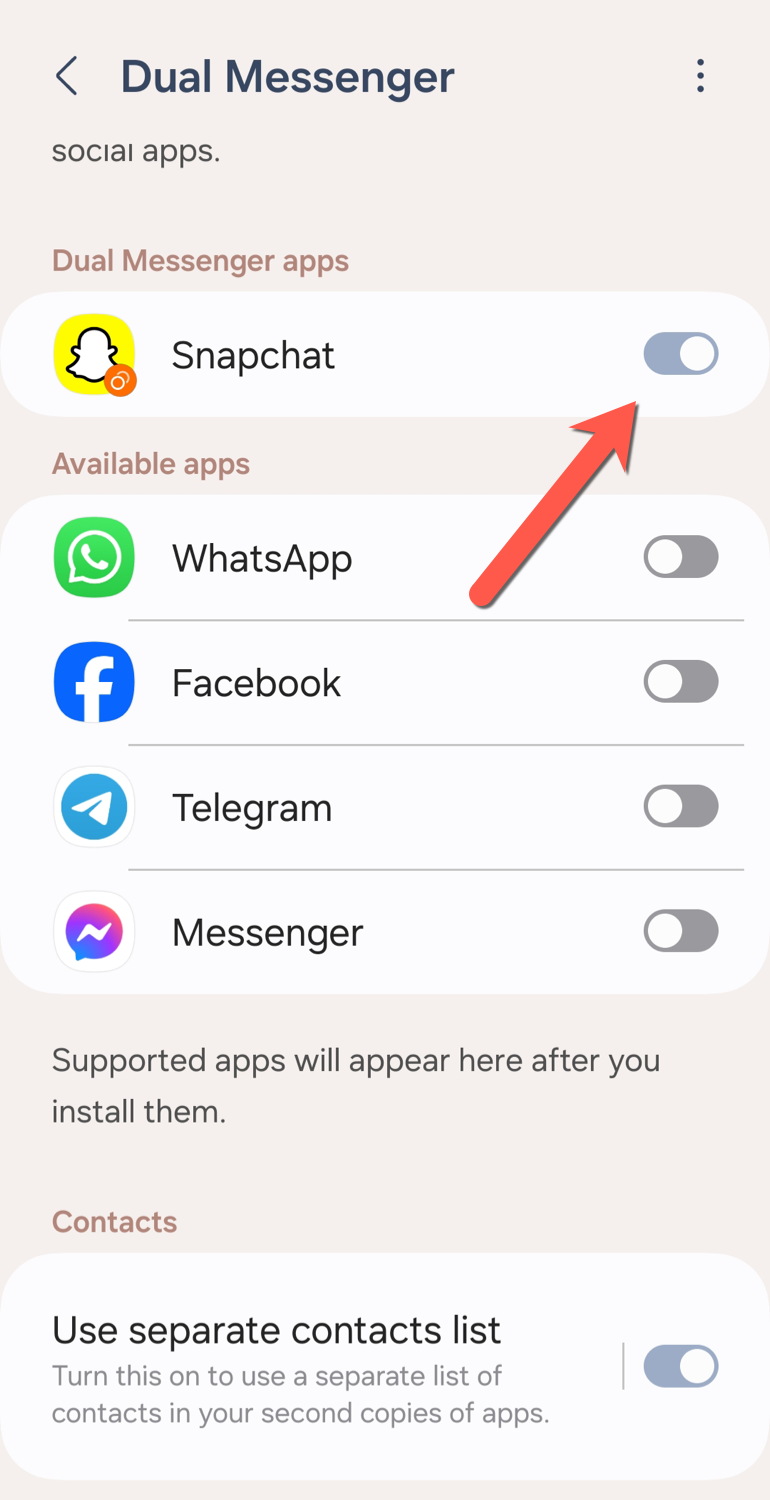 In the Samsung Dual Messenger options menu, tap the slider next to any of the apps to enable a cloned version of that app.