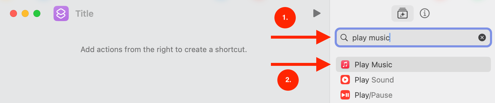 Search for and select Play Music action in the Shortcuts app on a Mac.