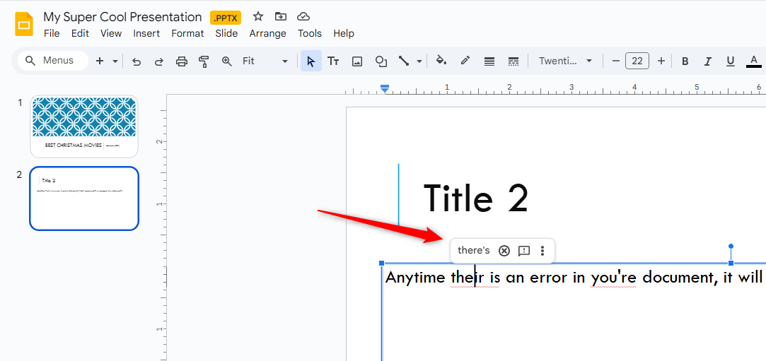 Google's Spell Check in action in Google Slides.