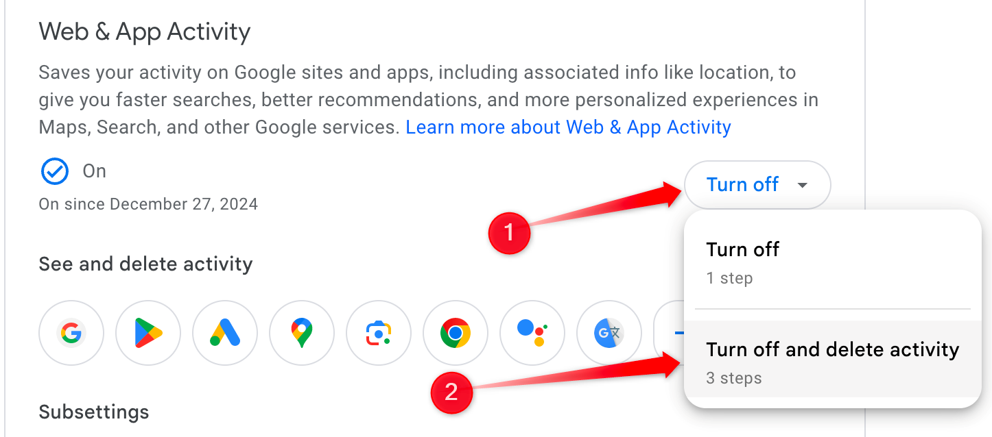 Turning off and deleting web and app activity in the Google account.