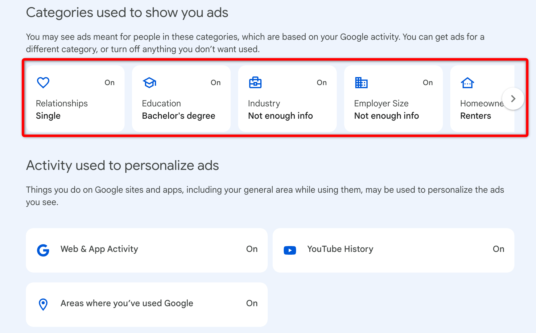 Tweaking the personalization ads settings in the Google account.