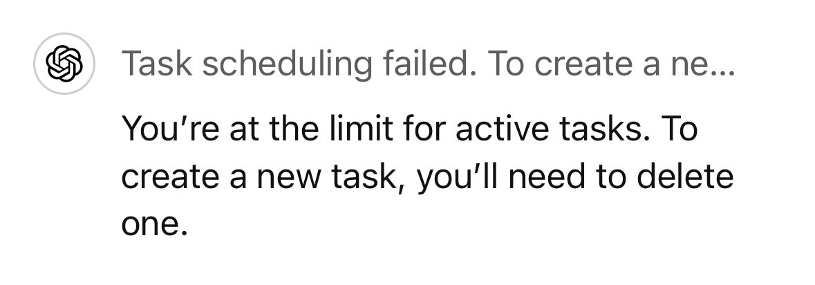 A message in the ChatGPT mobile app that the limit for active tasks has been reached.