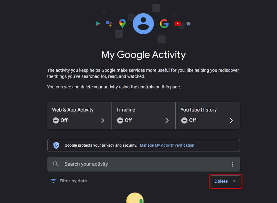 My Google Activity dashboard with the "Delete" button being highlighted to show where you can delete your data.tivity1