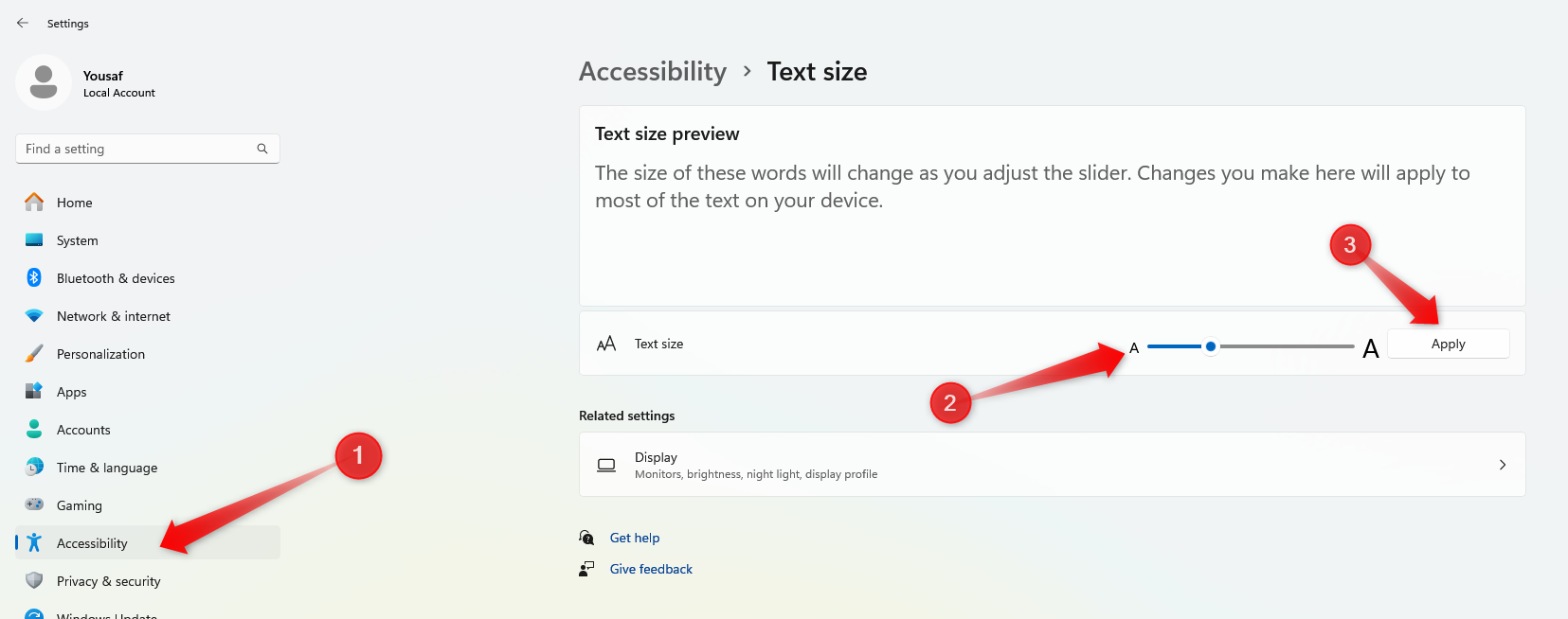 Modifying the text size in Windows.