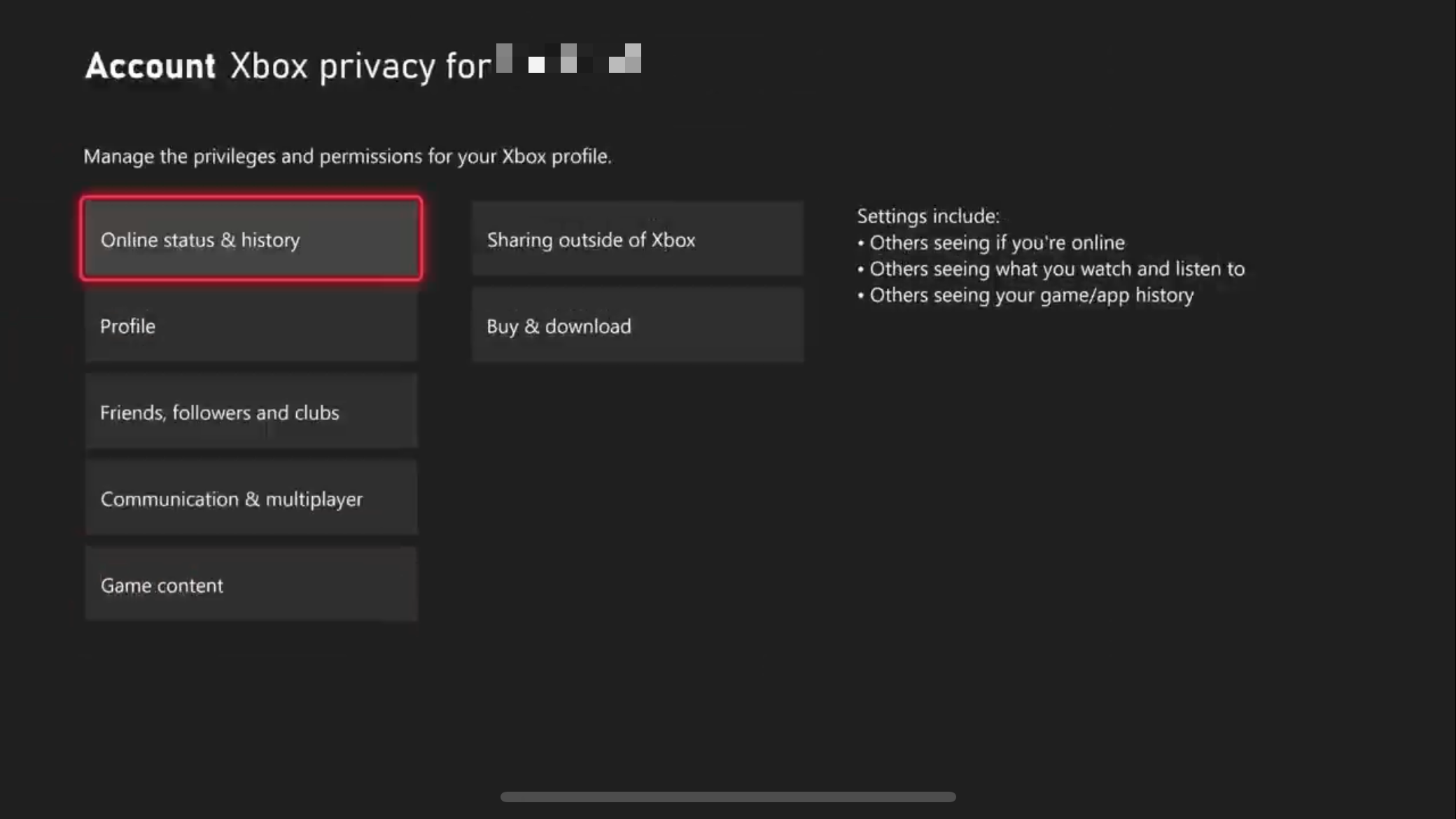 Set up account privacy in Xbox settings.