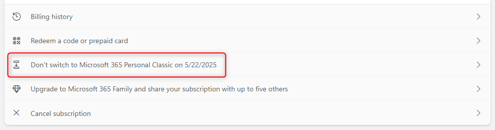 The Don't Switch to Microsoft 365 Personal Classic button in the Manage Account Subscription area of the Microsoft website.