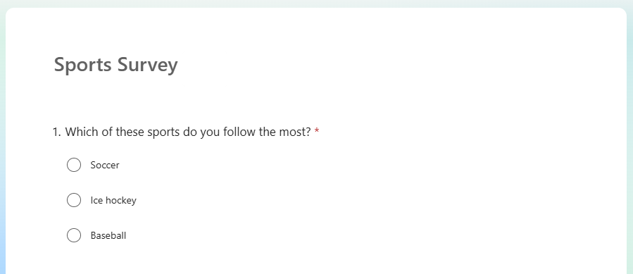 The first question in a Microsoft Forms form that asks respondents which sport they follow the most.