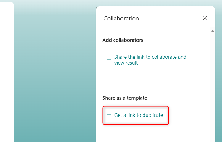 The Get A Link To Duplicate option in Microsoft Forms.