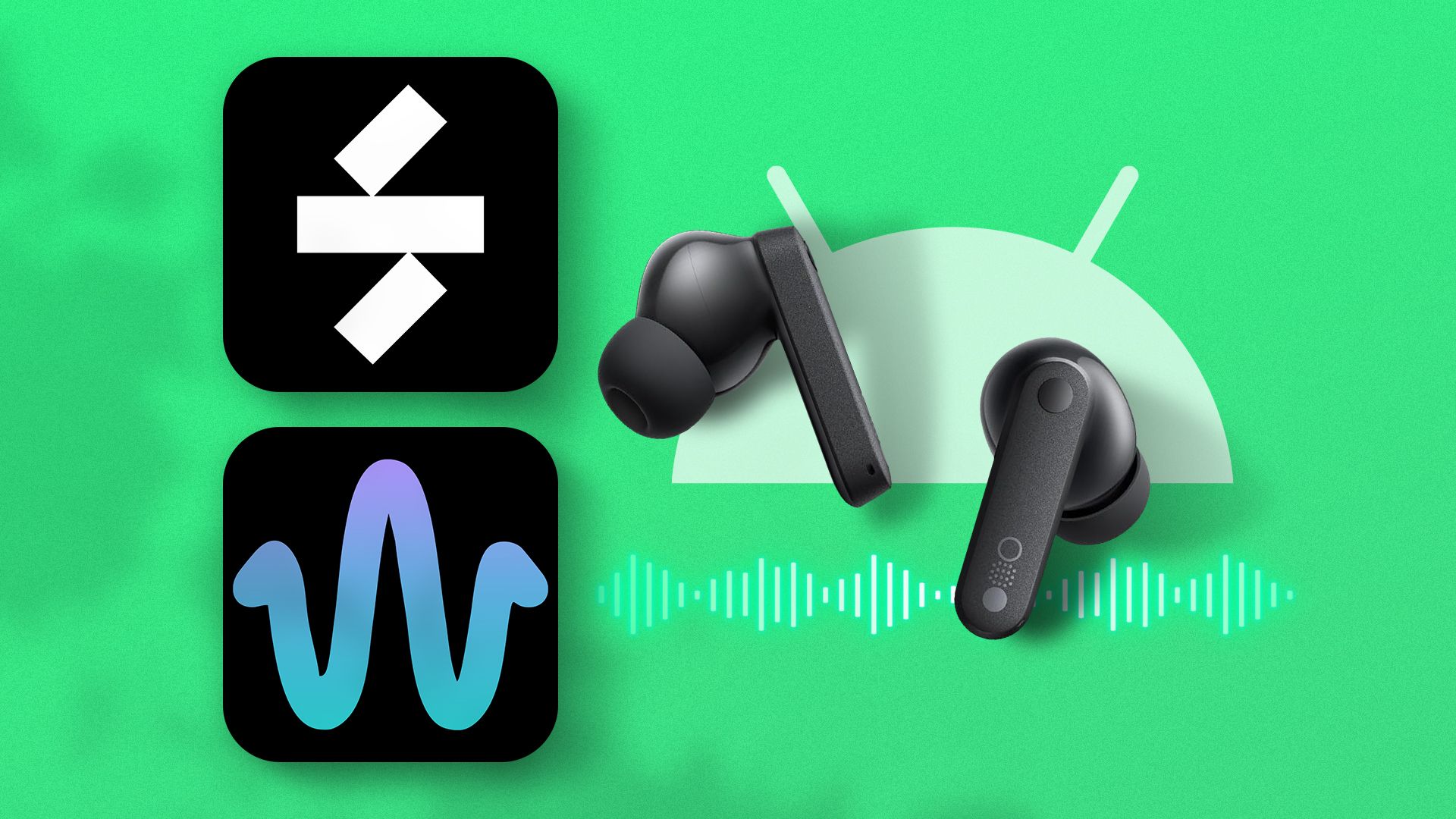 These Two Free Android Apps Will Help You Get the Best Sound From Your Wireless Earbuds