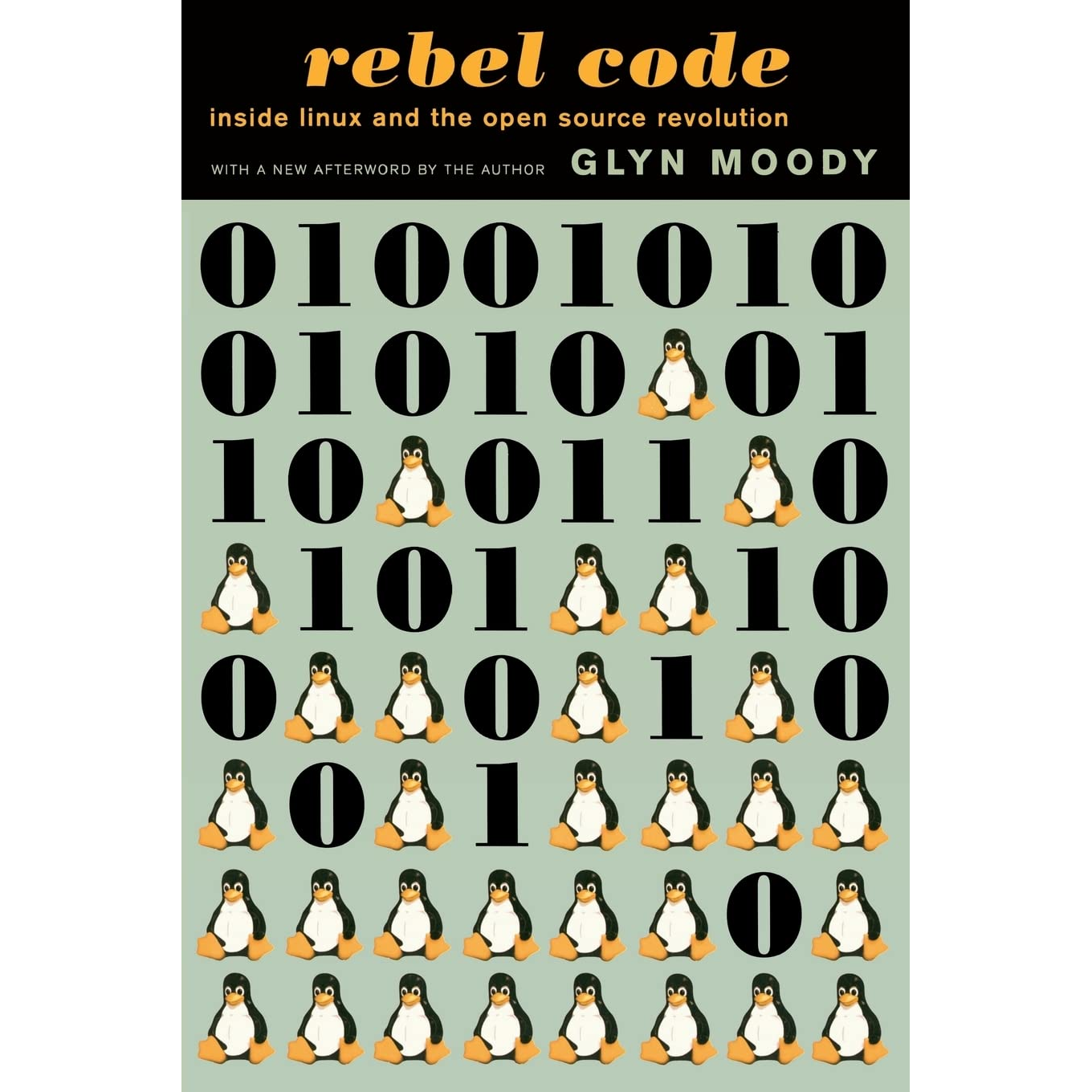  Rebel Code: Linux And The Open Source Revolution book cover.