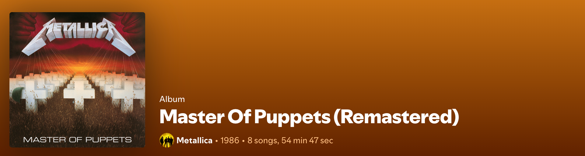 Metallica's Master of Puppets remastered.