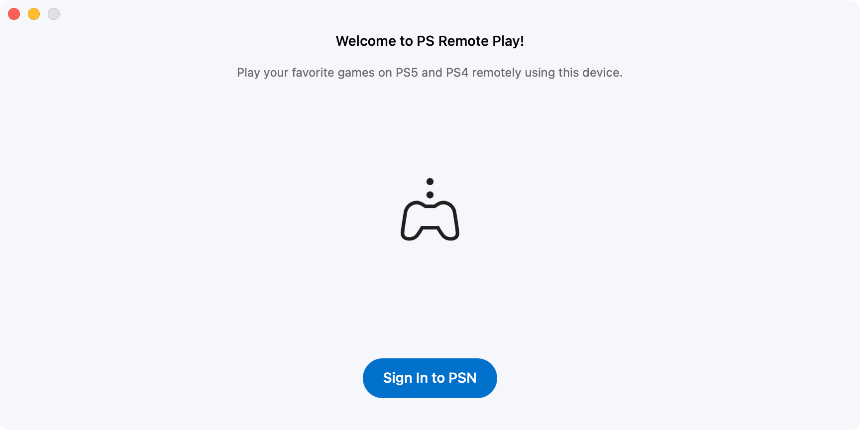 PS Remote play Mac app.