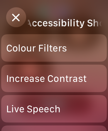 Accessibility Shortcuts buttons in the Control Center on an Apple Watch.
