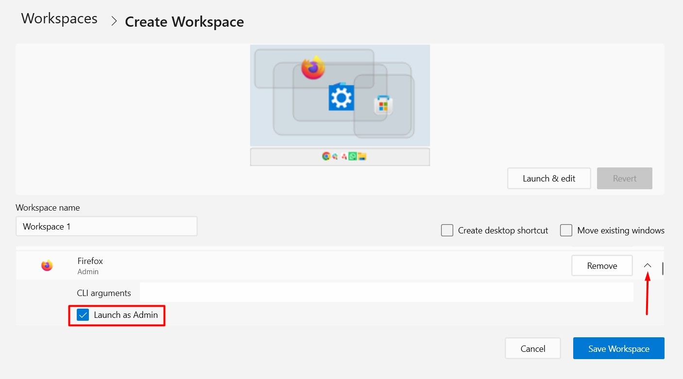Launch As Admin option in Workspaces Editor.