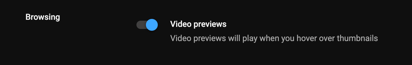 YouTube Previews option.