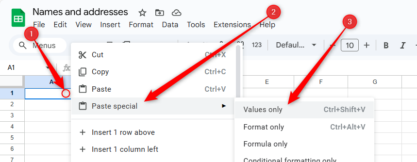 The right-click menu is expanded in a cell in Google Sheets, and Values Only is selected from the Paste Special menu.