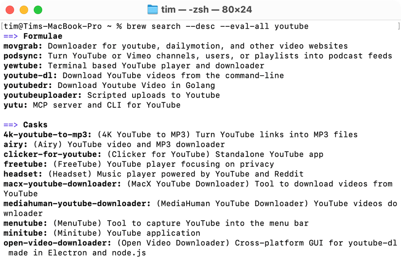 Поиск по репозиторию Homebrew, например, по youtube.