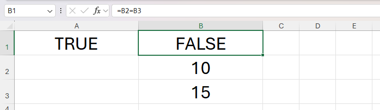 The formula =B2=B3 typed into cell B1 in Excel returns FALSE