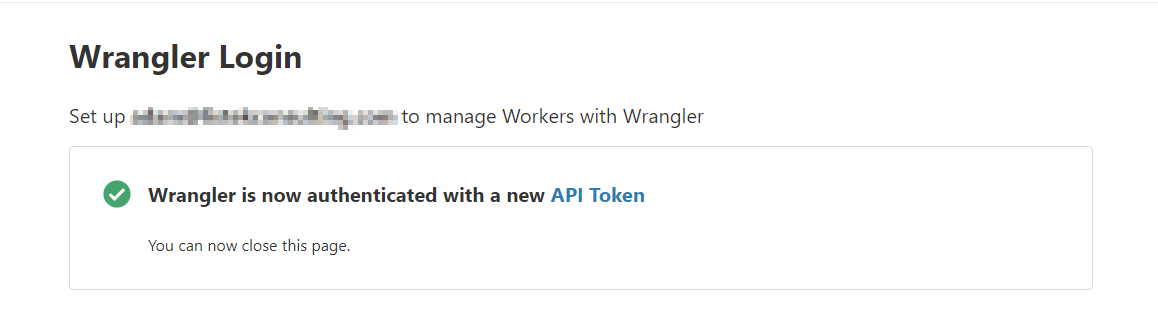 Log in and Wrangler will configure the API token automatically
