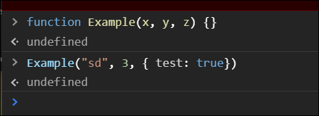 If you try to pass functions junk arguments, it'll accept them; if the function's code is expecting a string instead of a number, it can give an error.