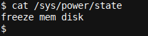 freeze mem and disk options available in /sys/power/state