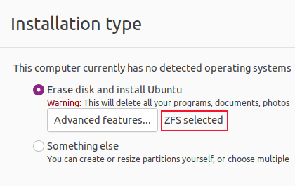 &quot;ZFS selected&quot; notification on the Installation Type scrren