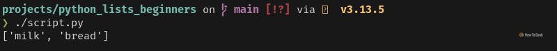 Python output displays the words milk and bread.-2