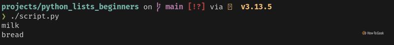 Python output displays the words milk and bread.